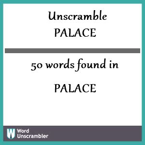 We have unscrambled the anagram palace and found 49 words that match your search query. . Palace unscramble